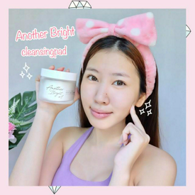 รูปภาพหน้าปกบทความ:Another Bright cleansing pad ทำความสะอาดพร้อมบำรุงผิวในแผ่นเดียว