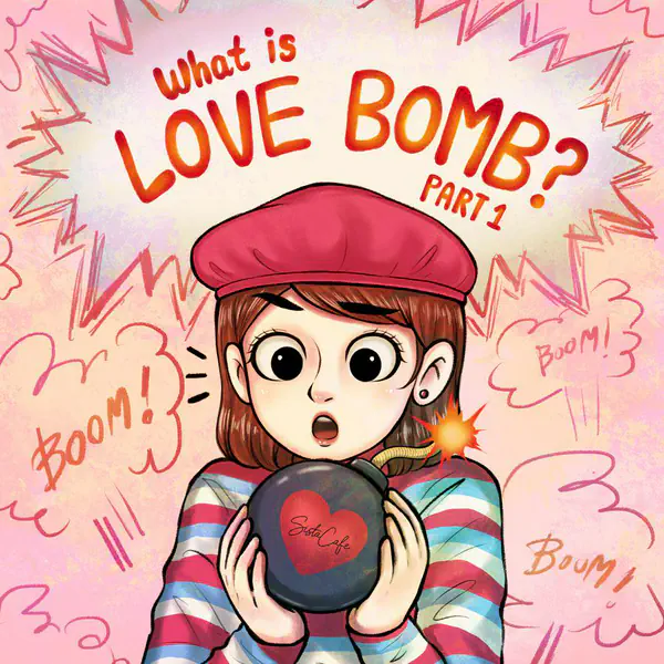 รูปภาพหน้าปกบทความ:ทำความรู้จักกับความสัมพันธ์ที่เรียกว่า Love Bomb Part 01
